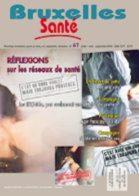 n° 67 - juill.-août-sept. 2012 - Reflexions sur les réseaux de santé