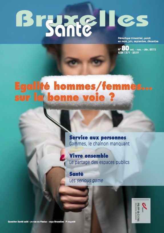 n° 80 - Oct-nov-déc 2015 - Egalité homme/femmes... sur la bonne voie?