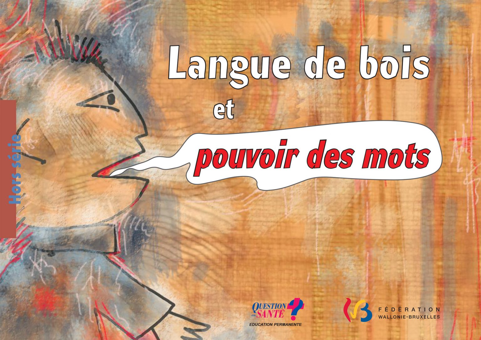 Langue de bois et pouvoir des mots
