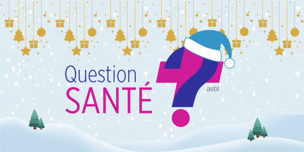 Question Santé vous souhaite de joyeuses fêtes 2025
