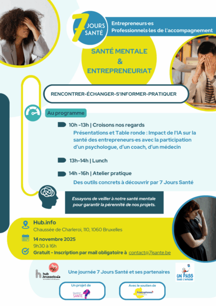 Programme : Le 14 novembre : Santé Mentale et Entrepreneuriat – des outils concrets et des échanges autour de l’impact de l’IA sur la santé des porteurs de projet