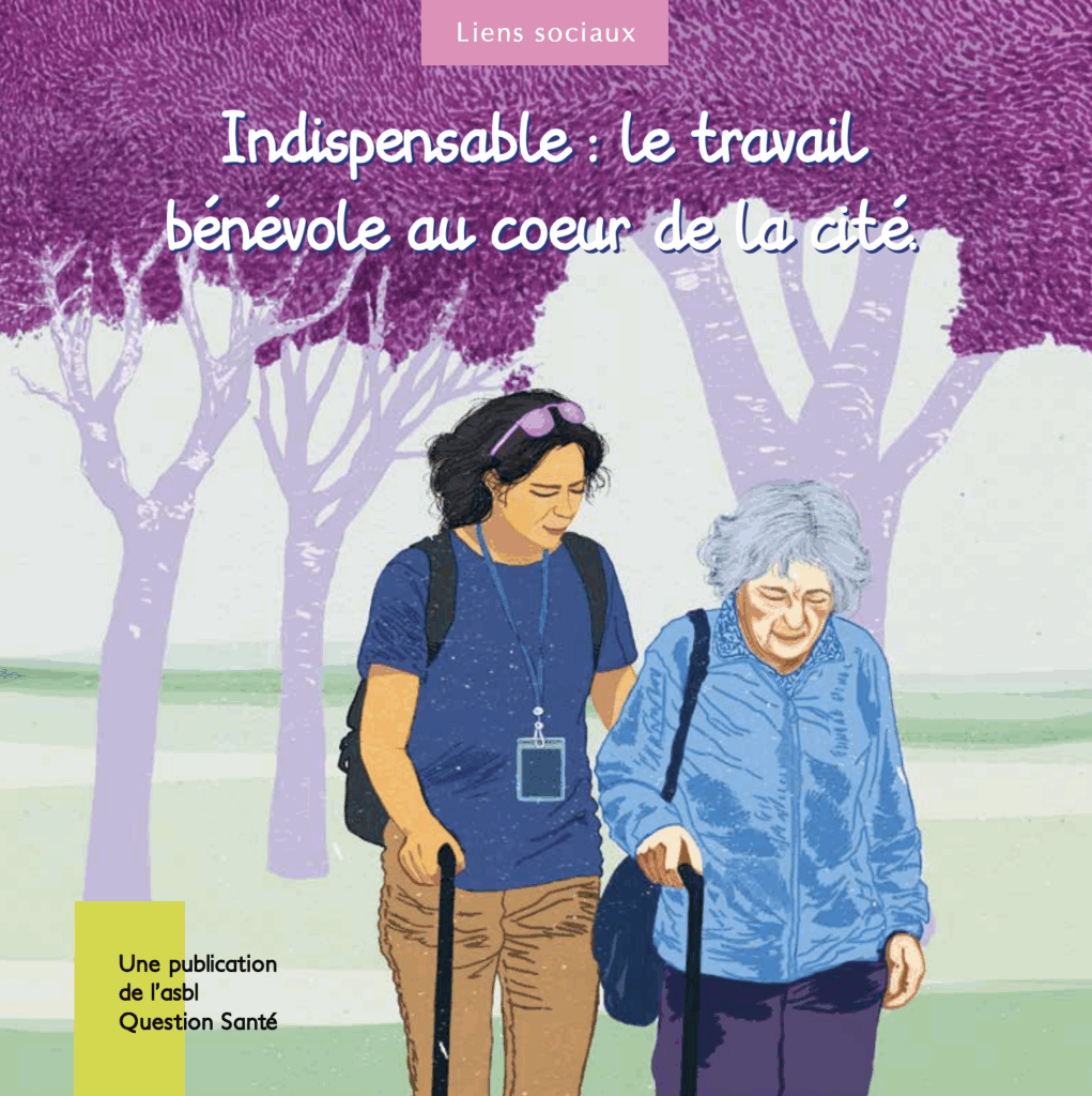 Le travail des bénévoles au coeur de la cité : indispensable - Brochure