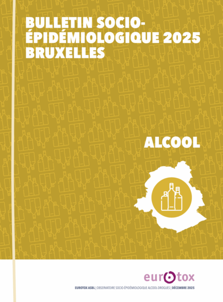 E-Mag BXL santé n°26 - Agenda : Eurotox : état des lieux Drogues – Alcool à Bruxelles