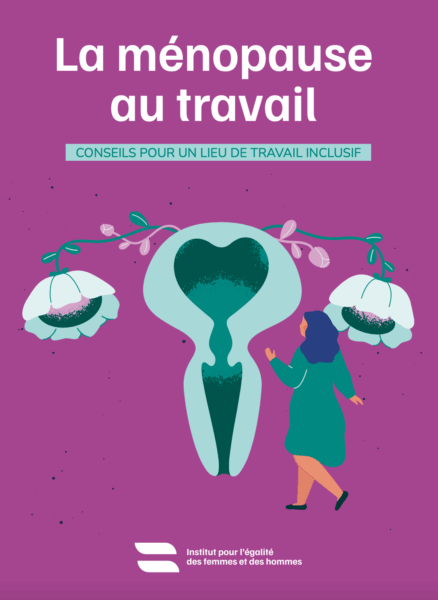 E-Mag BXL santé n°26 - La ménopause, un peu mieux acceptée sur les lieux de travail et dans la société